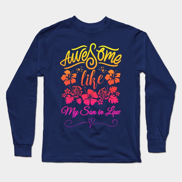 awesome like my son in law Long Sleeve T-Shirt by Drawab Designs